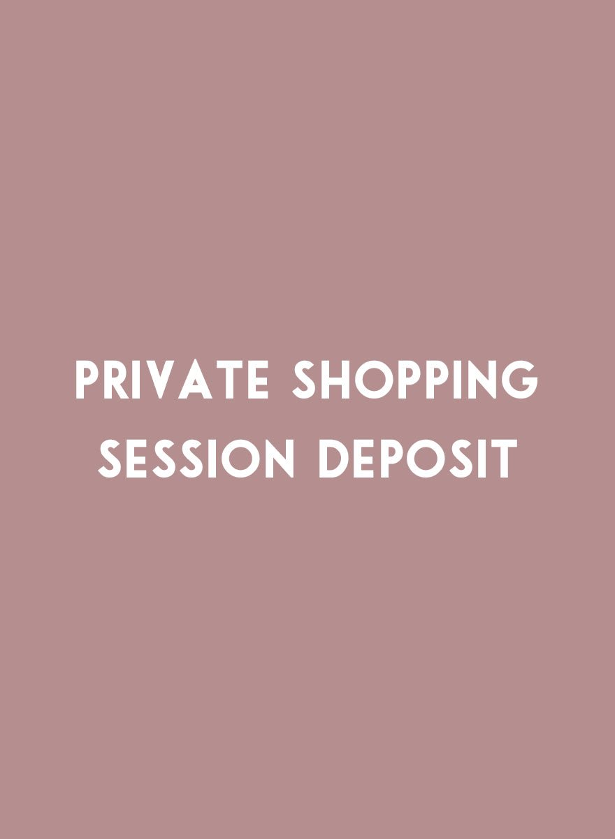 Shopping Session Deposit - Meg